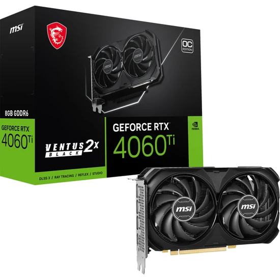 MSI GEFORCE 8GB RTX4060Ti VENTUS GDDR6 128 Bit 2X BLACK 8G OC HDMI 3xDP DX12 PCIE 4.0 X16